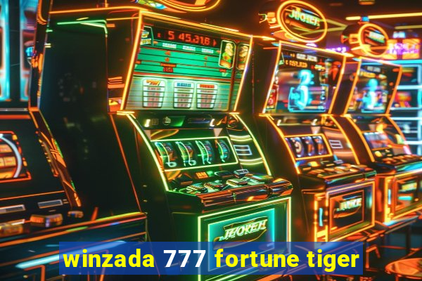 winzada 777 fortune tiger